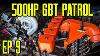 Améliorations De La Performance 6bt Gu Patrol Build Ep9